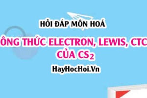 Công thức Electron của CS2, Công thức Lewis và CTCT của CS2